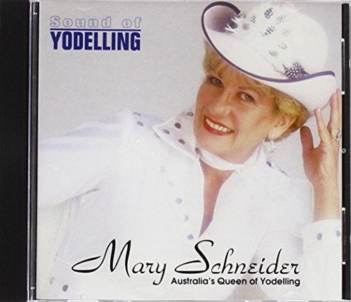 Schneider, Mary: Sound of Yodelling