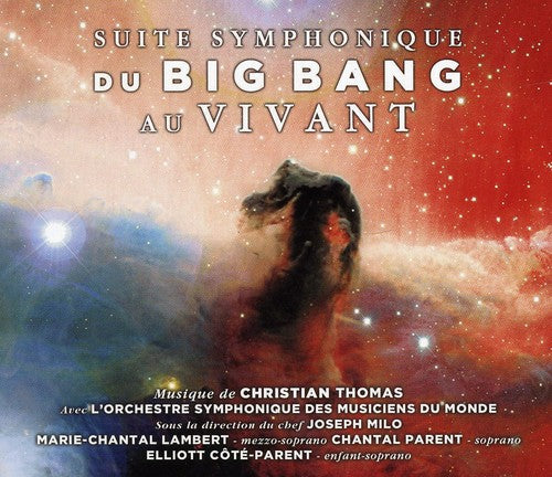 Orchestre Symphonique Des Musiciens Du Monde: Suite Symphonique (Du Big Bang Au Vivant)