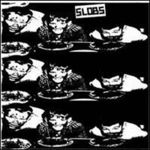 Slobs: Debut