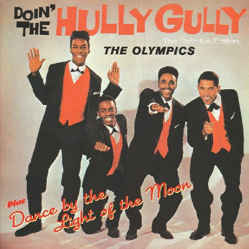 Olympics: Doin the Hully Gully / Dance By the Light of