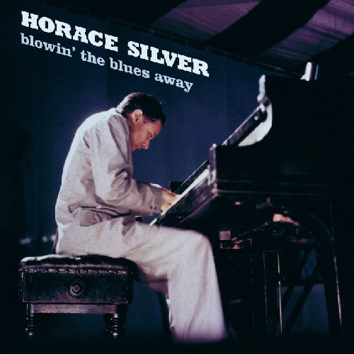 Silver, Horace: Blowin the Blues Away