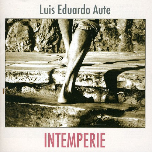 Aute, Luis Eduardo: Intemperie