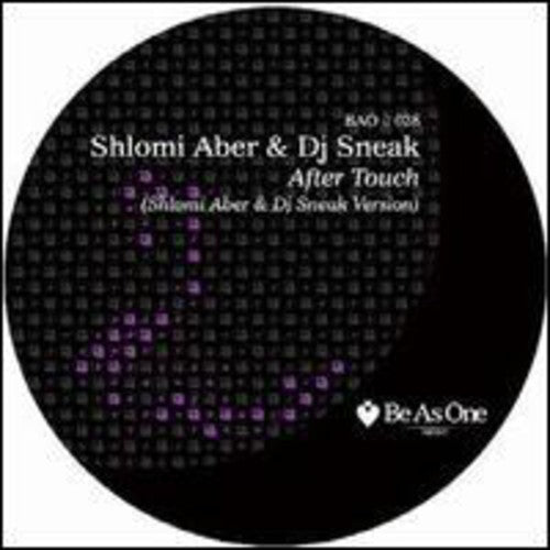 Aber, Shlom & DJ Sneak: After Touch