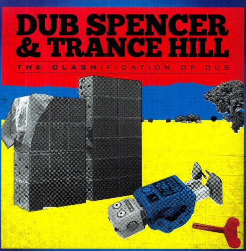 Dub Spencer & Trance Hill: Clashification of Dub