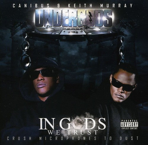 Canibus & Keith Murray: Undergods