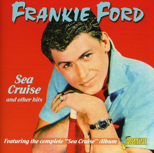 Ford, Frankie: Sea Cruise & Other Hits