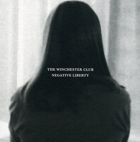 Winchester Club: Negative Liberty