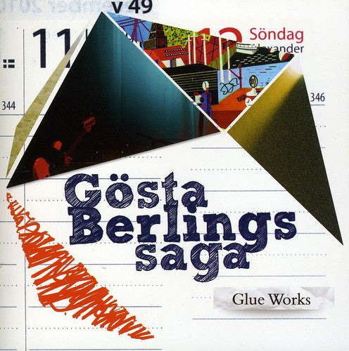 Gosta Berlings Saga: Glue Works