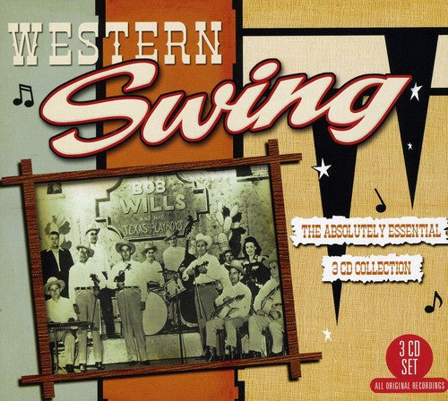 Western Swing: The Absolutely Essential 3 CD Colle: Western Swing: The Absolutely Essential 3 CD Colle