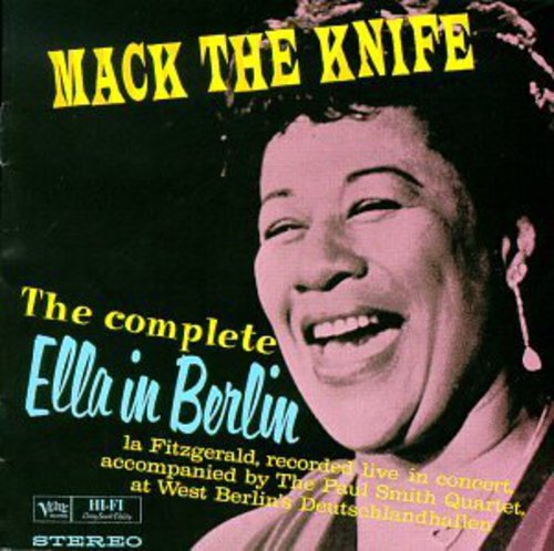 Fitzgerald, Ella: Mack the Knife: Complete Berlin Concert