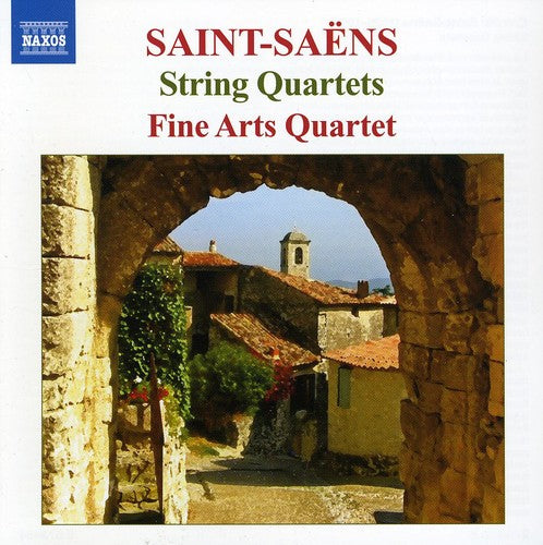 Saint-Saens / Fine Arts Quartet: String Quartets