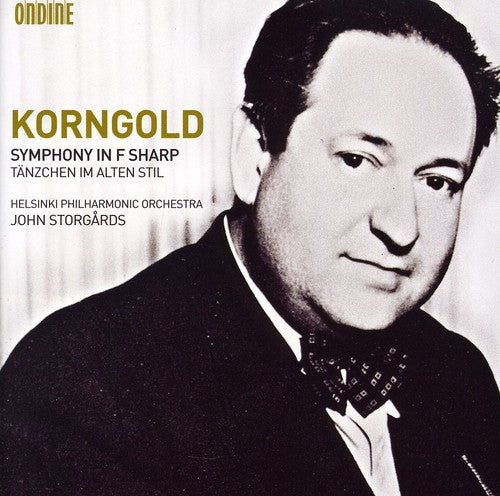 Korngold / Hpho / Storgards: Symphony in F Sharp / Tanzchen Im Alten Stil