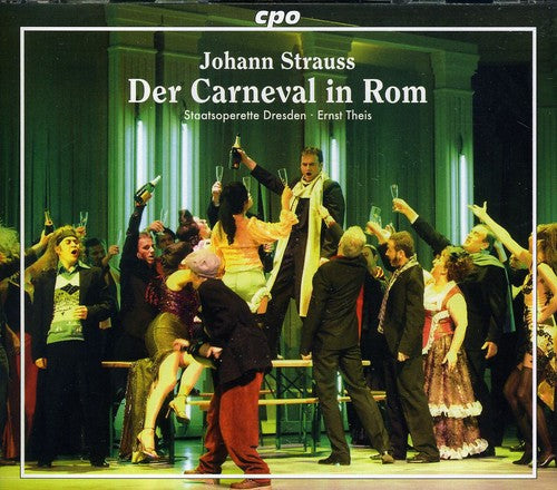 Strauss / Ma-Zach / Glatte / Heim / Dre / Theis: Der Carneval in Rom