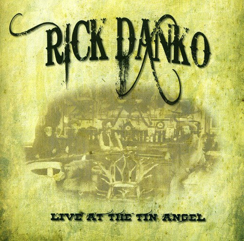 Danko, Rick: Tin Angel