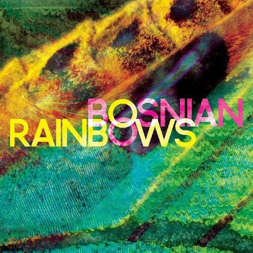 Bosnian Rainbows: Bosnian Rainbows