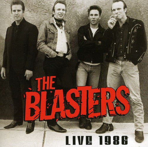 Blasters: The Blasters Live 1986