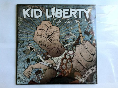 Kid Liberty: Fight with Your Fists