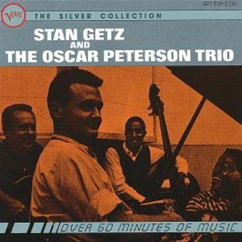 Getz, Stan: Stan Getz & the Oscar Peterson Trio