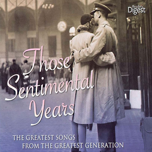 Readers Digest: Those Sentimental Years / Various: Those Sentimental Years: Greatest Songs from / Various