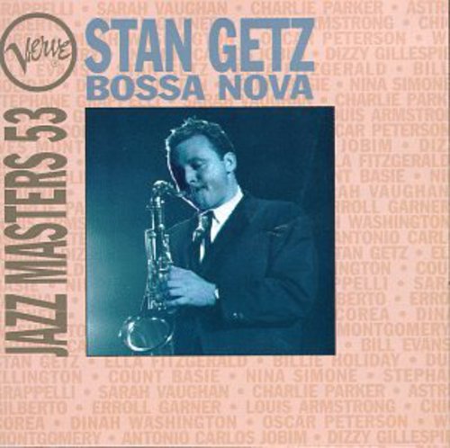 Getz, Stan: Bossa Nova: Verve Jazz Masters 53