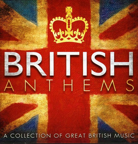 British Anthems / Various: British Anthems