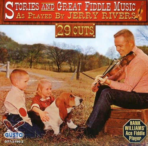 Rivers, Jerry: Stories and Great Fiddle Music