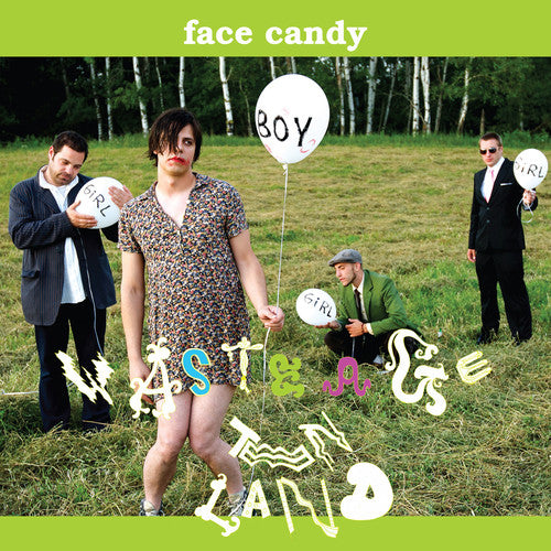 Face Candy: Waste Age Teen Land