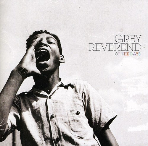 Reverend, Grey: Of the Days