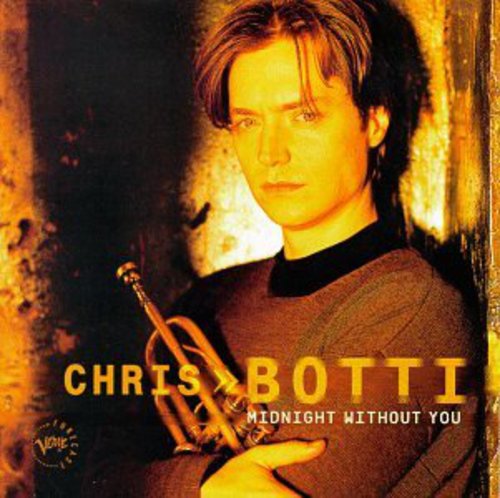 Botti, Chris: Midnight Without You