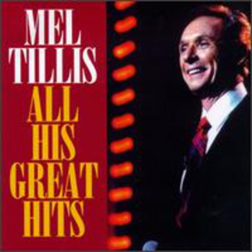 Tillis, Mel: All His Great Hits