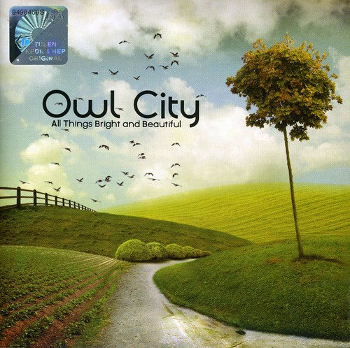 Owl City: All Things Bright & Beautiful