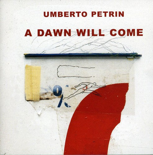 Petrin, Umberto: A Dawn Will Come