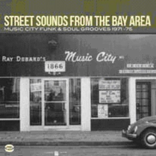 Street Sounds From the Bay Area / Various: Street Sounds from the Bay Area / Various