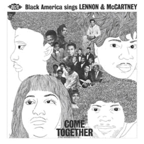 Come Together:Black America Sings Lennon McCartney: Come Together: Black America Sings Lennon & Mccartney