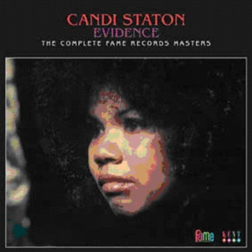 Staton, Candi: Evidence: Complete Fame Records Masters