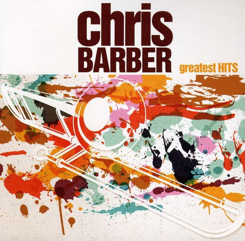 Barber, Chris: Greatest Hits