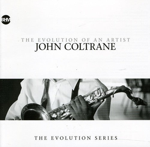 Coltrane, John: Evolution