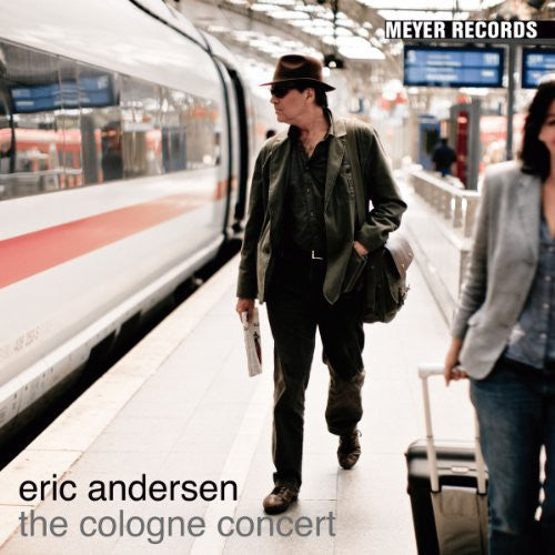 Andersen, Eric: Cologne Concert