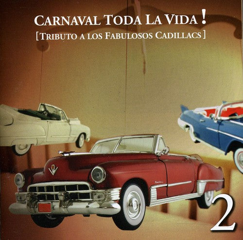 Tribute to Los Fabulosos Cadillacs 2 / Various: Tribute to los Fabulosos Cadillacs 2 / Various