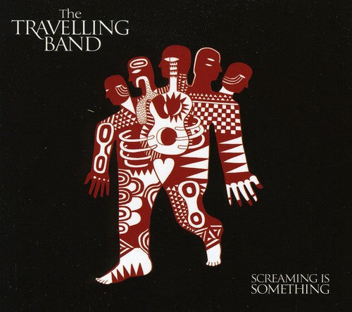 Travelling Band: Screaming Is Something