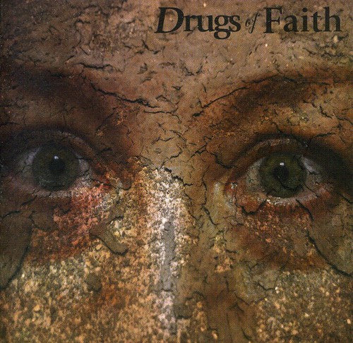 Drugs of Faith: Corroded