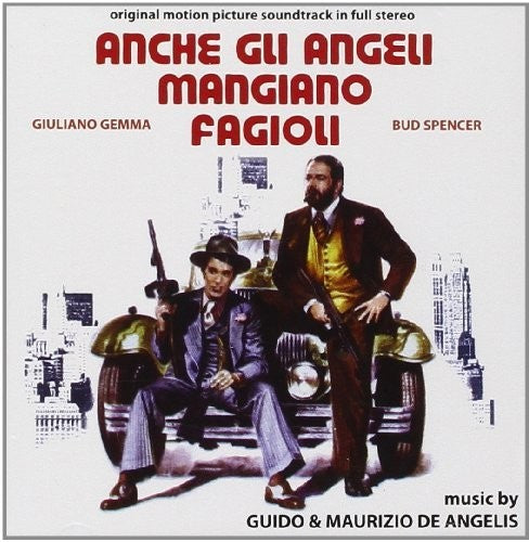 De Angelis, Guido & Maurizio: Anche Gli Angeli Mangiano Fagioli