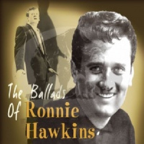 Hawkins, Ronnie: Ballads of Ronnie Hawkins