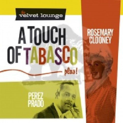 Clooney, Rosemary & Perez Prado: Touch of Tabasco