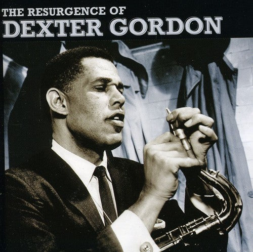 Gordon, Dexter: Resurgence of Dexter Gordon