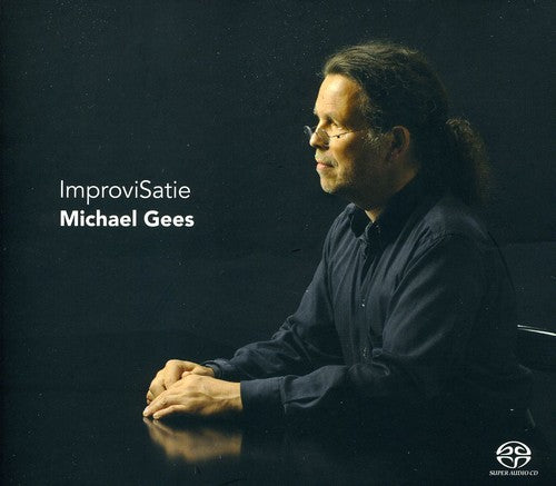 Satie / Gees: Improvisatie