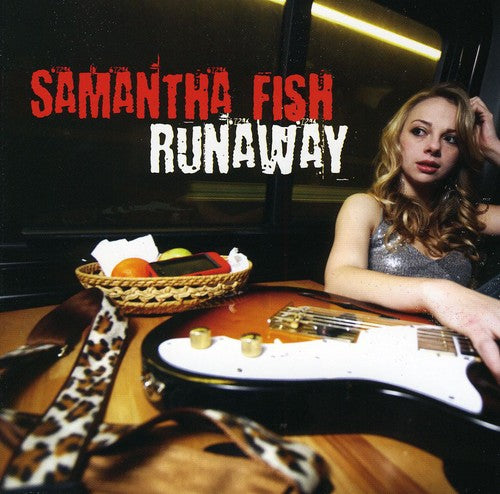 Fish, Samantha: Runaway