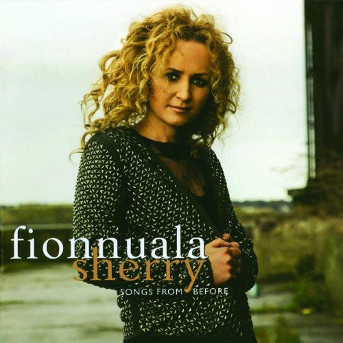 Sherry, Fionnuala: Songs from Before