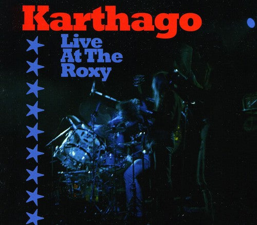 Karthago: Live at the Roxy