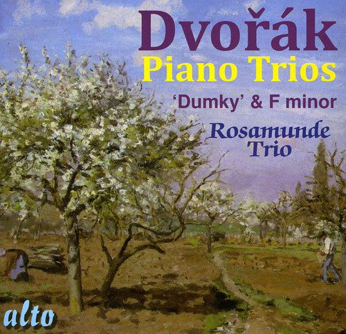 Dvorak / Rosamunde Trio: Piano Trios in F minor & E minor